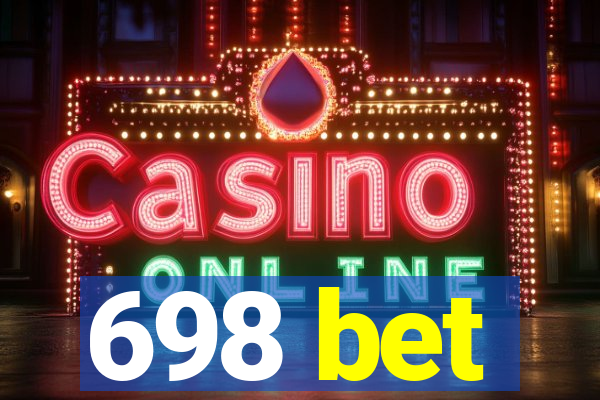 698 bet